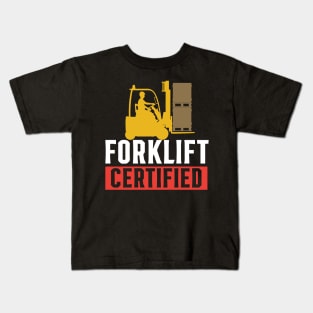 Forklift Certified Kids T-Shirt